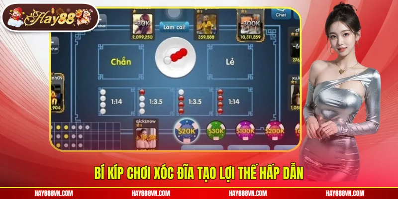 Bí kíp chơi Xóc Đĩa tạo lợi thế hấp dẫn