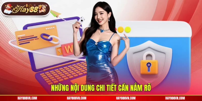 Những nội dung chi tiết cần nắm rõ